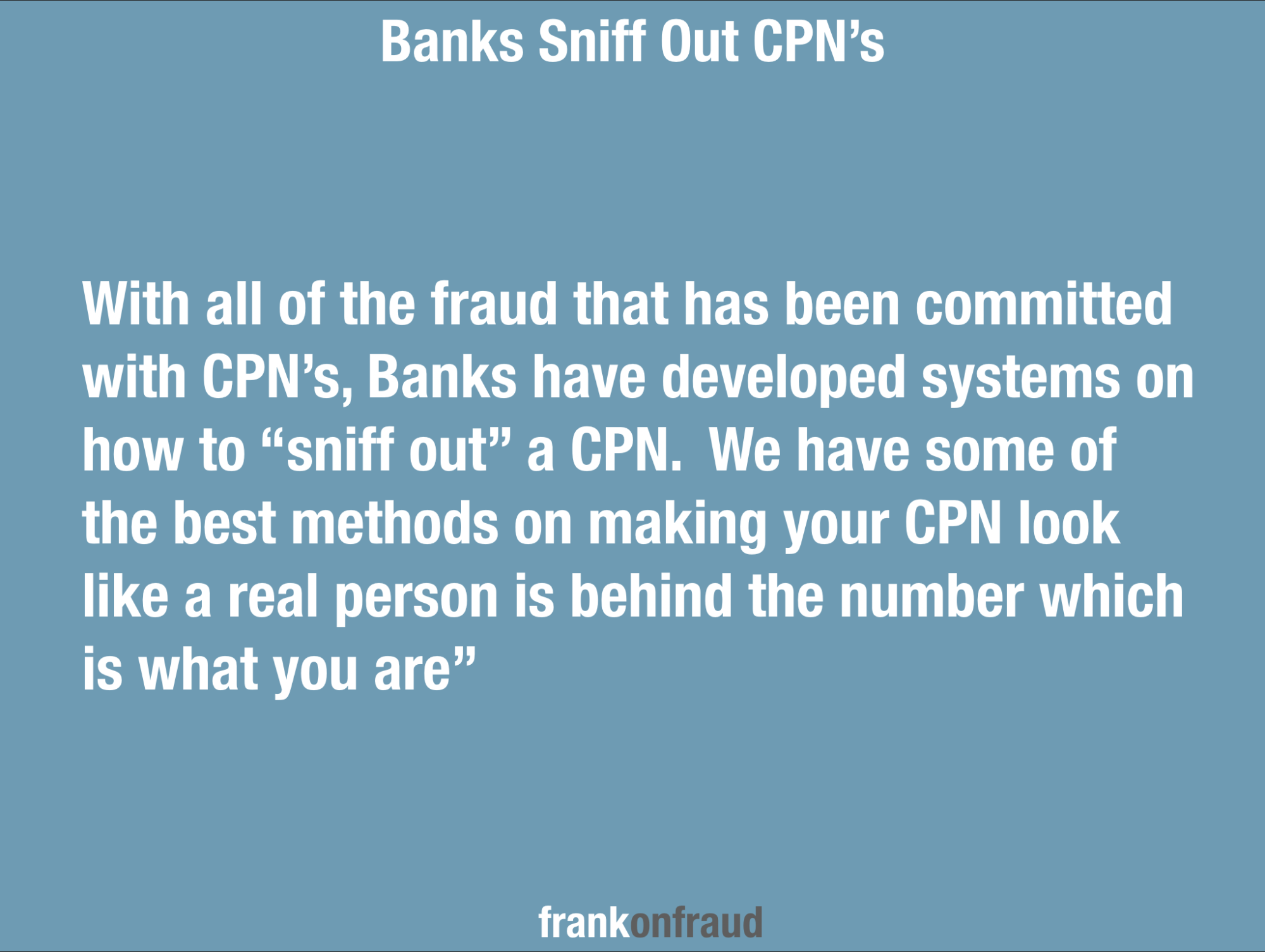 I Bought A Legal Cpn Here S What Happened Frank On Fraud